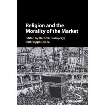 Religion And The Morality Of The Market - 1