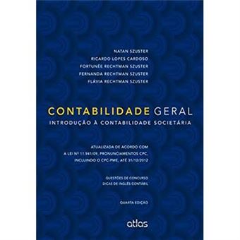 Contabilidade Geral. Introdução À Contabilidade Societária - 1