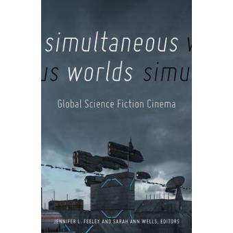 Simultaneous Worlds - Global Science Fiction Cinema - Paperback / softback - 2015 - 1