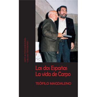 Las Dos Españas. La Vida De Carpo - 1