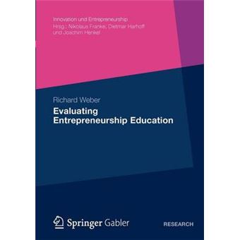 Evaluating Entrepreneurship Education - Paperback - 2012 - 1