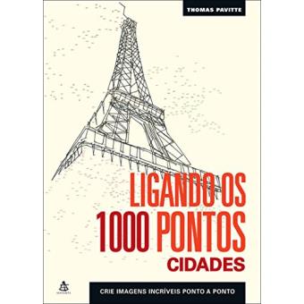 Ligando os 1000 Pontos. Cidades. Crie Imagens Incríveis Ponto a Ponto - 1