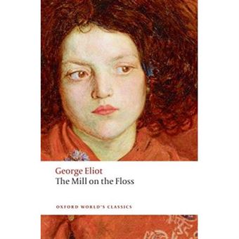 The Mill on the Floss, Oxford World's Classics Series - 1