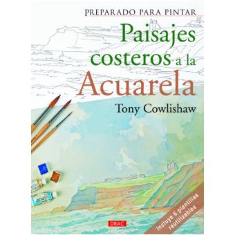 Preparado Para Pintar. Paisajes Costeros A La Acurela - 1