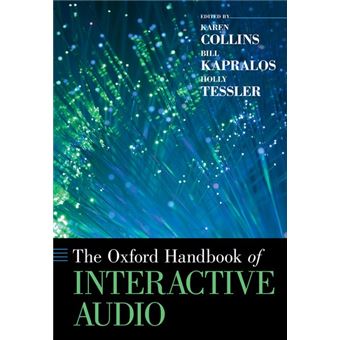 The Oxford Handbook Of Interactive Audio - 1