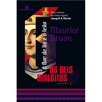 A Flor De Lis E O Leão (Vol. 6 Os Reis Malditos) - 1