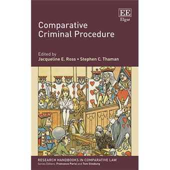 Comparative Criminal Procedure Research Handbooks In Comparative Law Series - 1