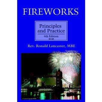 Fireworks, Principles and Practice, 4th Edition - Hardback - 2005 - 1
