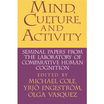 Mind, Culture, and Activity - Seminal Papers from the Laboratory of Comparative Human Cognition - Paperback - 1997 - 1