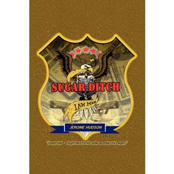 Sugar Ditch Lawmen - Hardback - 2008 - 1