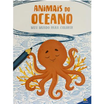 Meu Mundo Para Colorir: Animais Do Oceano - 1