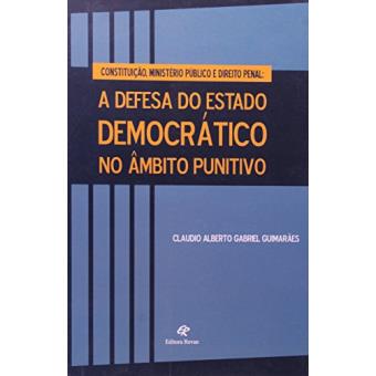 Defesa Do Estado Democratico No Ambito Punitivo - 1