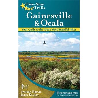 Fivestar Trails Gainesville  Ocala Your Guide To The Area'S Most Beautiful Hikes - 1