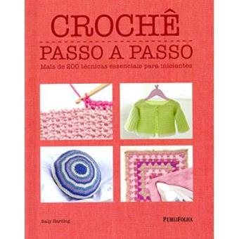 Crochê Passo A Passo - 1