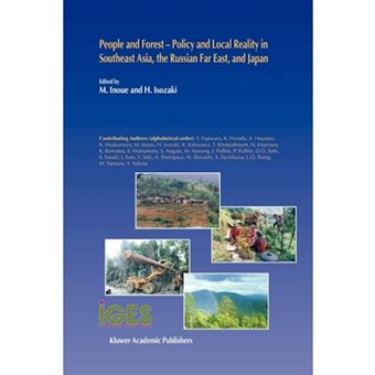 People and Forest-policy and Local Reality in Southeast Asia, the Russian Far East, and Japan - Paperback - 2010 - 1