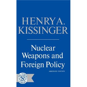 Nuclear Weapons And Foreign Policy - 1