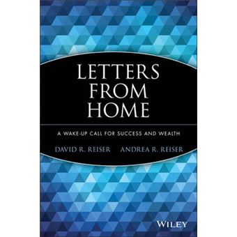 Letters from Home - A Wake-Up Call for Success and Wealth - Paperback - 2014 - 1