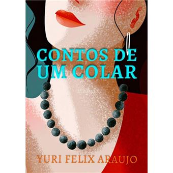 Contos De Um Colar - 1