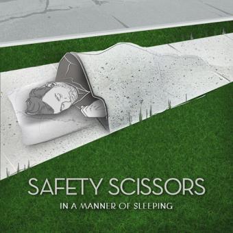 Safety Scissors-In A Manner Of Sleeping - 1