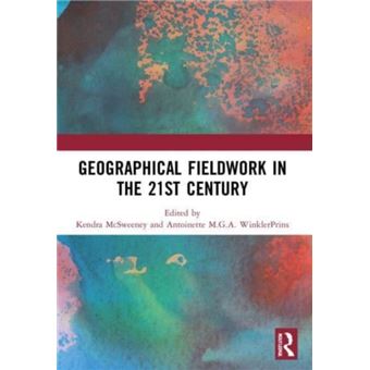 Geographical Fieldwork in the 21st Century - 1