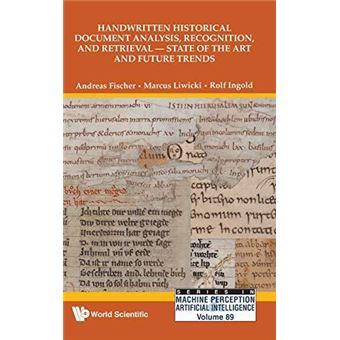 Handwritten Historical Document Analysis Recognition And Retrieval State Of The Art And Future Trends - 1