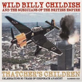 Childish, Wild Billy & The Musician-Thatcher's Children - 1