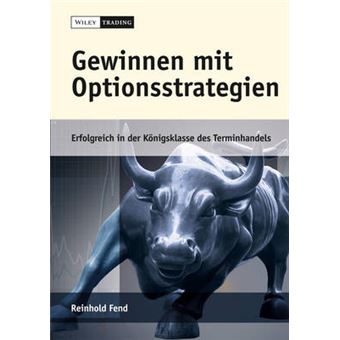 Gewinnen Mit Optionsstrategien Erfolgreich In Der Knigsklasse Des Terminhandels Mit Optionssimulator Auf Cdrom - 1
