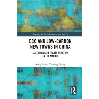Eco And Lowcarbon New Towns In China - 1