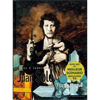 Juan Solo T.1, Fils De Flingue - 1