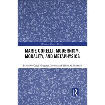 Marie Corelli: Modernism, Morality, And Metaphysics - 1