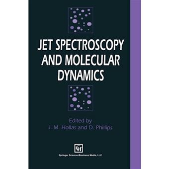 Jet Spectroscopy and Molecular Dynamics - Paperback - 2012 - 1