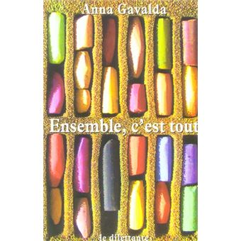 Ensemble, C'Est Tout - 1