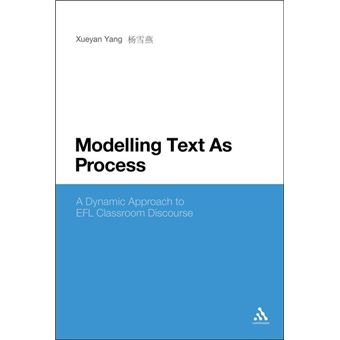 Modelling Text as Process - A Dynamic Approach to EFL Classroom Discourse - Hardback - 2009 - 1