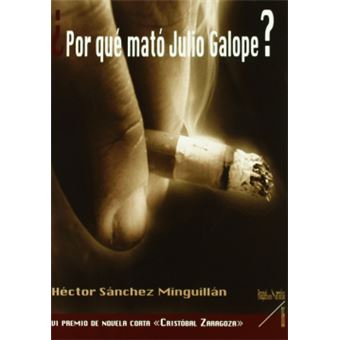 ¿Por Qué Mató Julio Galope? - 1