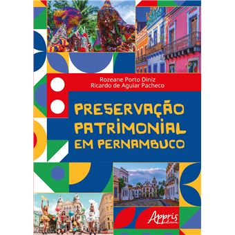 Preservação Patrimonial Em Pernambuco - 1