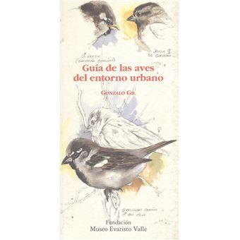 Guia De Las Aves Del Entorno Urbano - 1