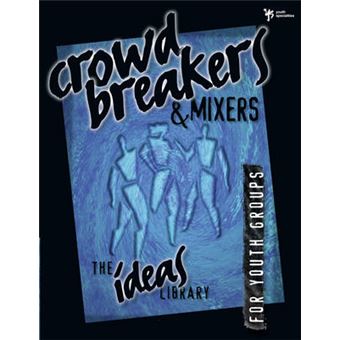 Crowd Breakers and Mixers - Paperback - 1997 - 1