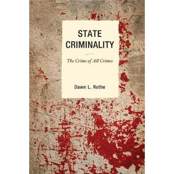 State Criminality : The Crime of All Crimes - 1