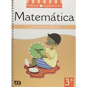 Vivência e Construção. Matemática. 4º Ano - 3ª Serie - 1