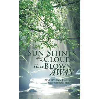 The Sun Shines After the Clouds Have Blown Away - Paperback / softback - 2014 - 1