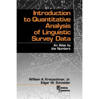 Introduction to Quantitative Analysis of Linguistic Survey Data - An Atlas by the Numbers - Paperback - 1996 - 1