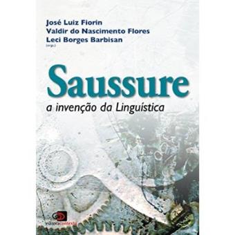 Saussure. A Invenção Da Linguística - 1