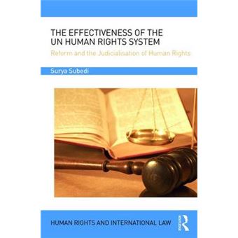 The Effectiveness Of The Un Human Rights System Reform And The Judicialisation Of Human Rights Human Rights And International Law - 1
