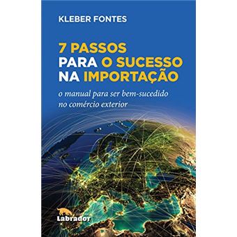 7 Passos Para O Sucesso Na Importacao - 1
