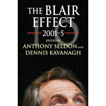The Blair Effect 2001-5 - Paperback - 2005 - 1