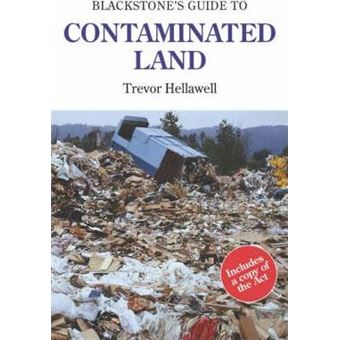 Blackstone's Guide to Contaminated Land - 1