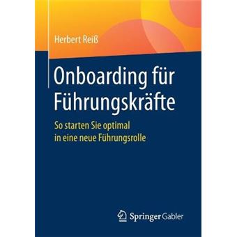 Onboarding Fr Fhrungskrfte So Starten Sie Optimal In Eine Neue Fhrungsrolle - 1