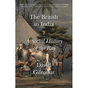 The British In India A Social History Of The Raj - 1
