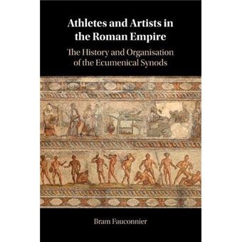 Athletes And Artists In The Roman Empire - 1