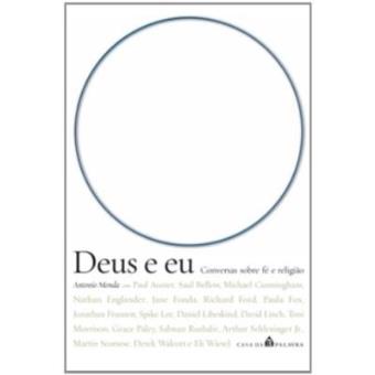 Deus E Eu Conversas Sobre Fe E Religiao - 1
